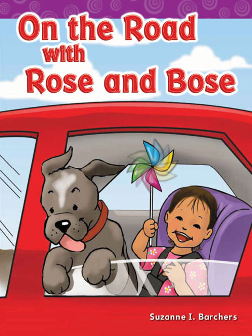 Title details for On the Road with Rose and Bose by Suzanne Barchers - Available